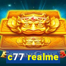 c77 realme