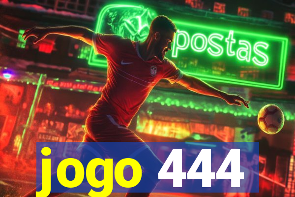 jogo 444