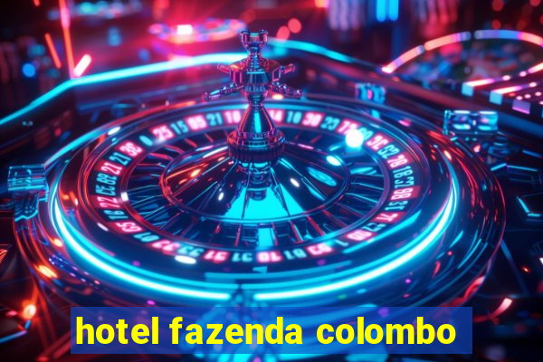 hotel fazenda colombo