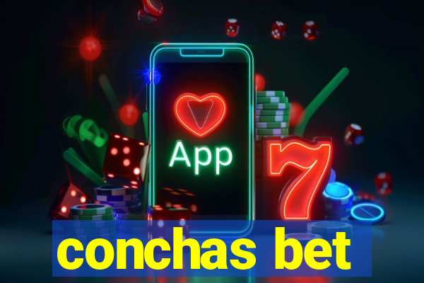 conchas bet