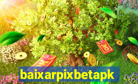 baixarpixbetapk