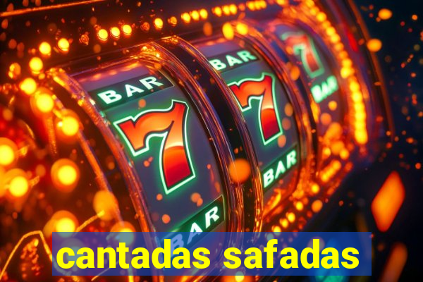 cantadas safadas