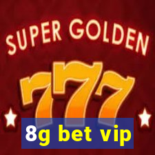 8g bet vip