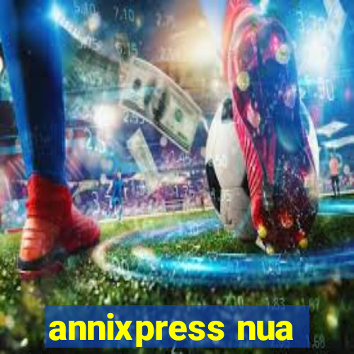 annixpress nua