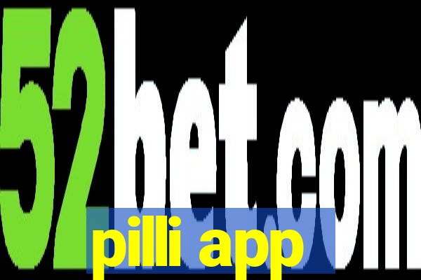 pilli app