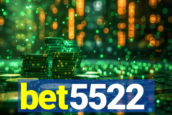 bet5522