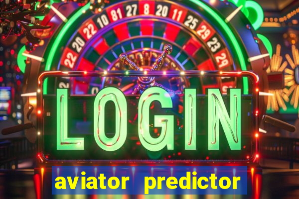 aviator predictor premium apk download