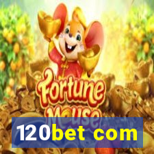 120bet com