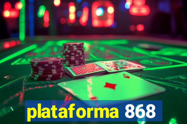 plataforma 868