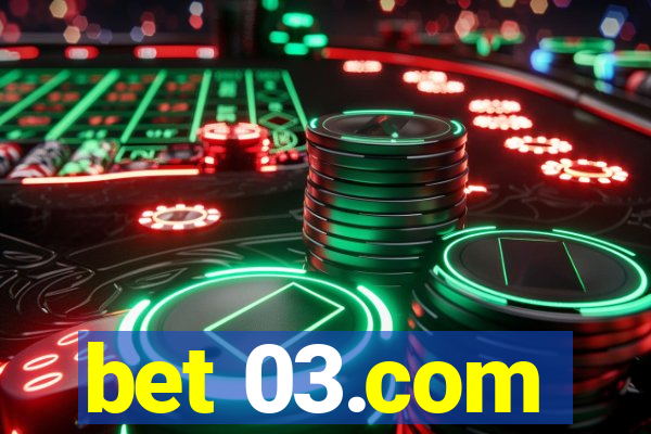 bet 03.com