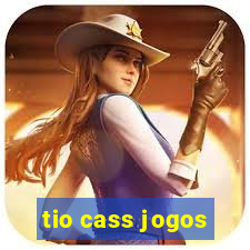 tio cass jogos