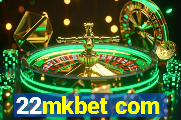 22mkbet com