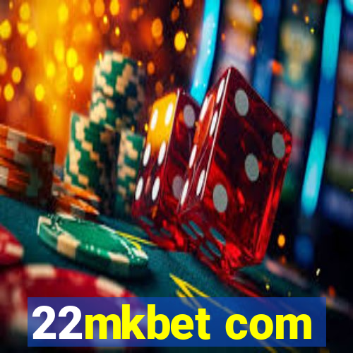 22mkbet com