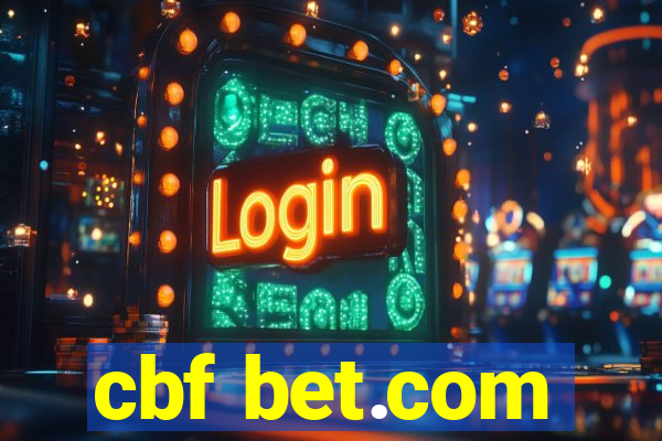 cbf bet.com