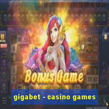 gigabet - casino games