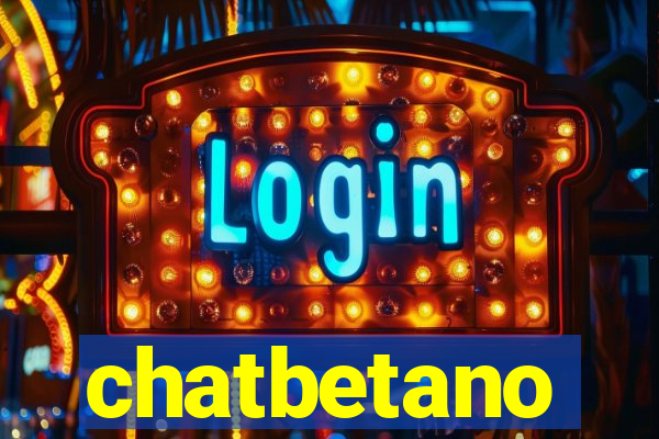 chatbetano