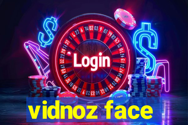 vidnoz face