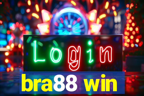 bra88 win