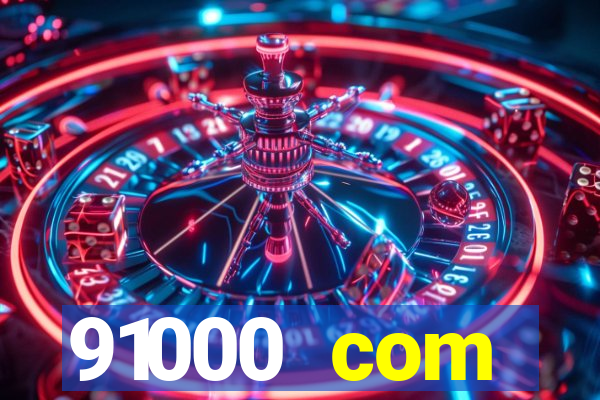 91000 com plataforma de jogos