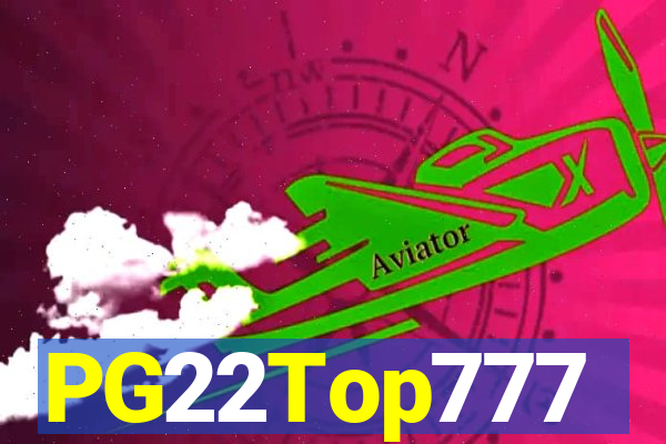 PG22Top777