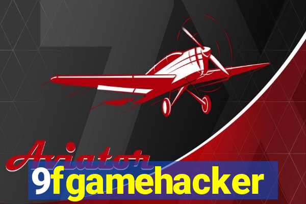 9fgamehacker