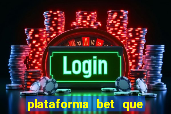 plataforma bet que paga ao se cadastrar