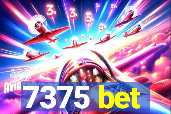 7375 bet