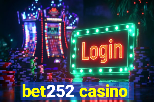 bet252 casino