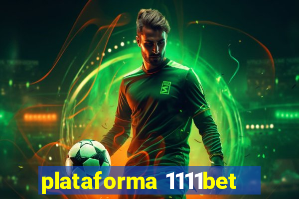 plataforma 1111bet