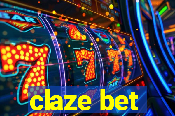 claze bet