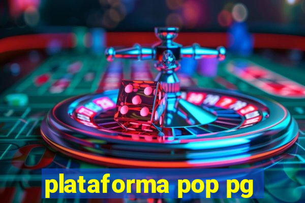 plataforma pop pg