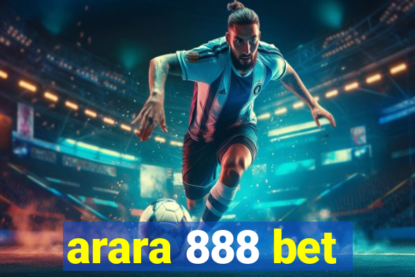 arara 888 bet