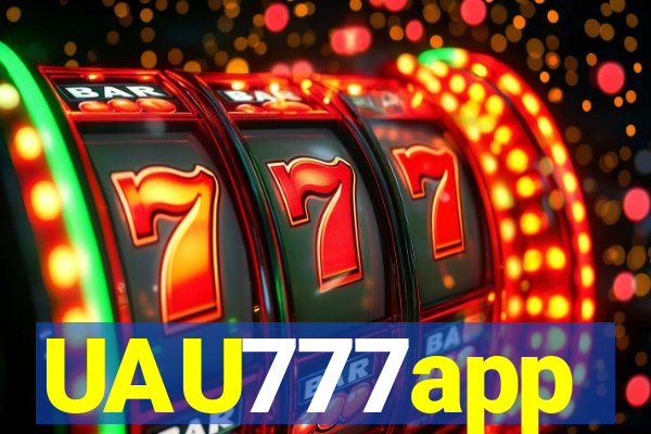 UAU777app