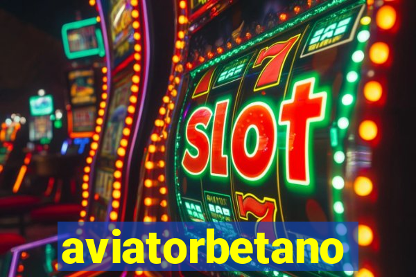 aviatorbetano