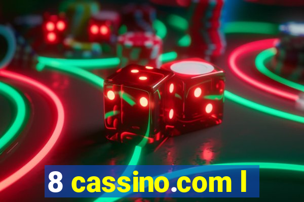 8 cassino.com l