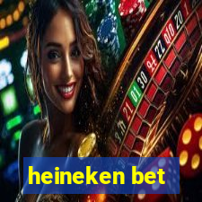 heineken bet