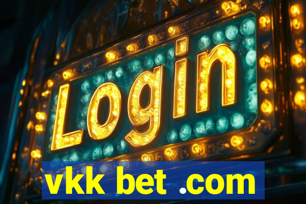 vkk bet .com