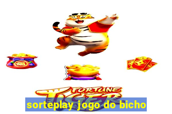 sorteplay jogo do bicho