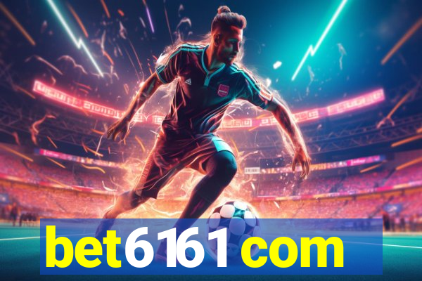 bet6161 com