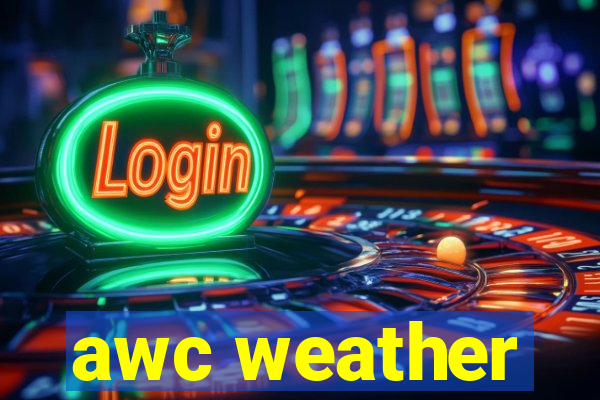 awc weather