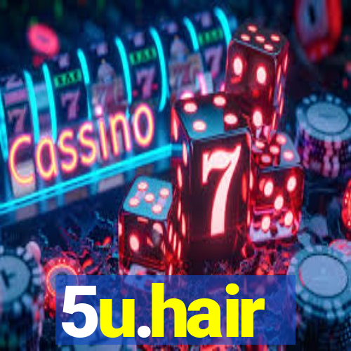 5u.hair