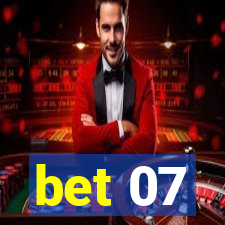 bet 07