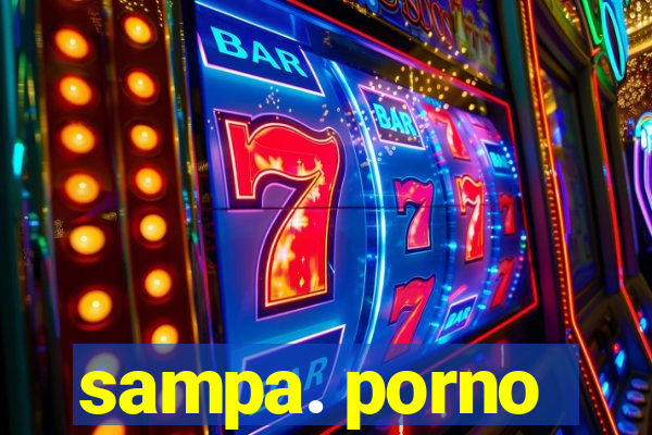 sampa. porno