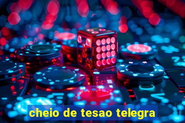 cheio de tesao telegra