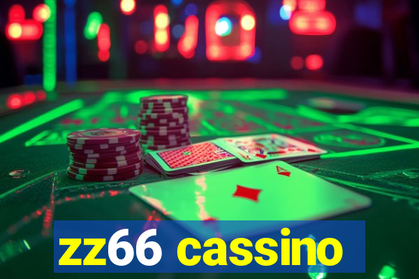 zz66 cassino