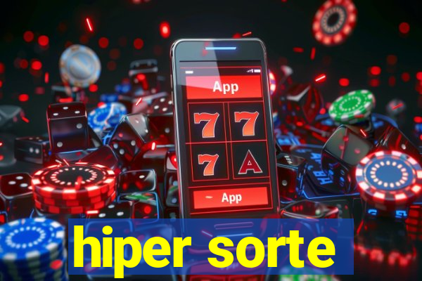 hiper sorte