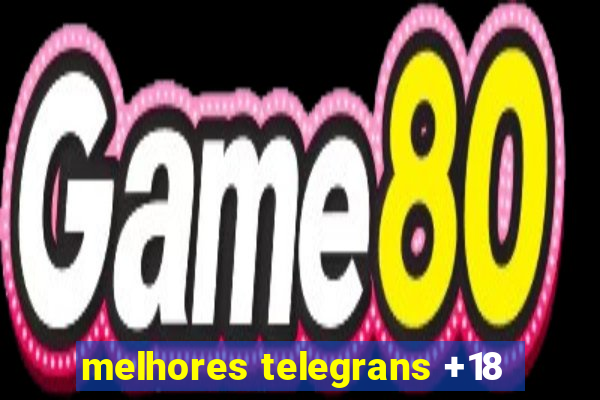 melhores telegrans +18