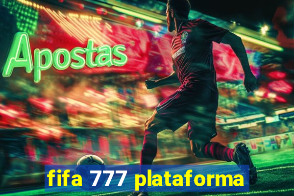 fifa 777 plataforma