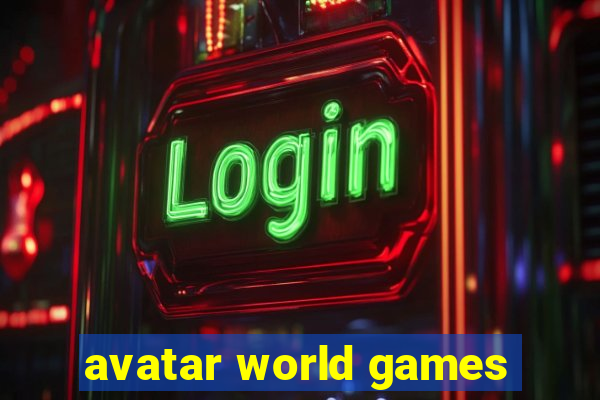 avatar world games