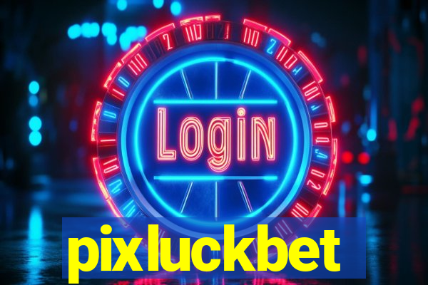 pixluckbet